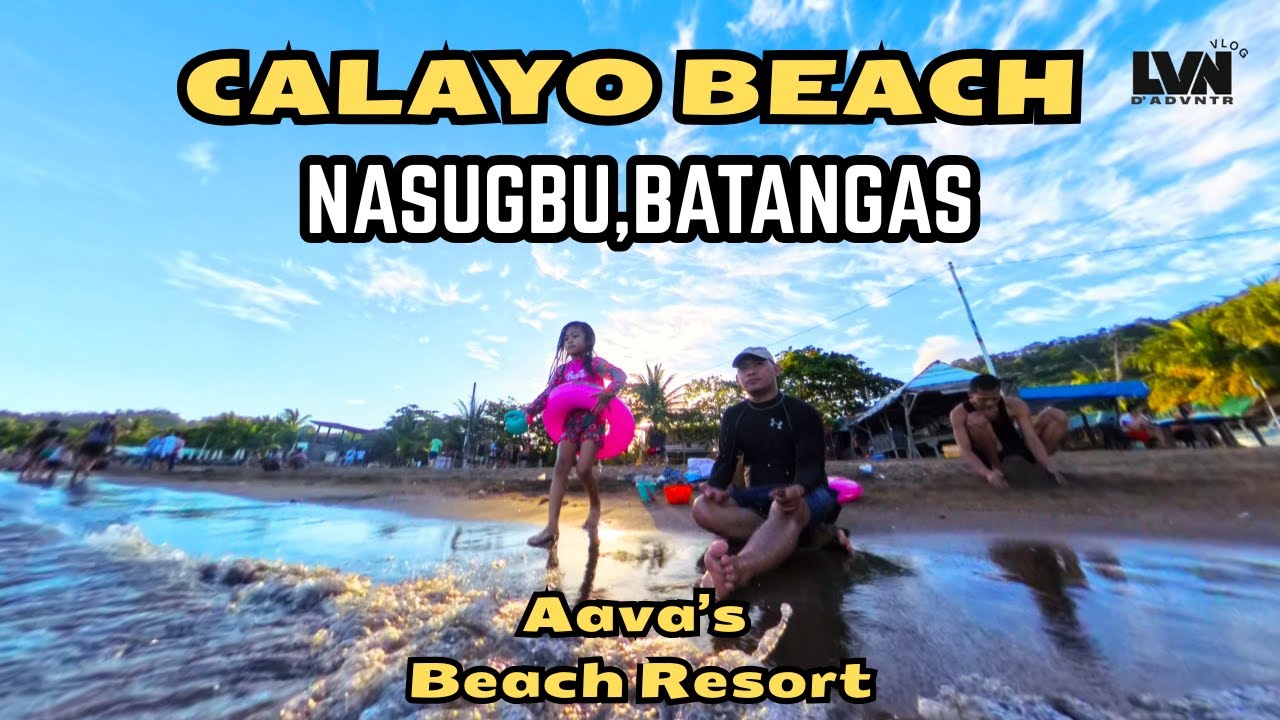 CALAYO BEACH NASUGBU BATANGAS [ AAVA'S BEACH RESORT ]  #insta360  #beach #travel  #family