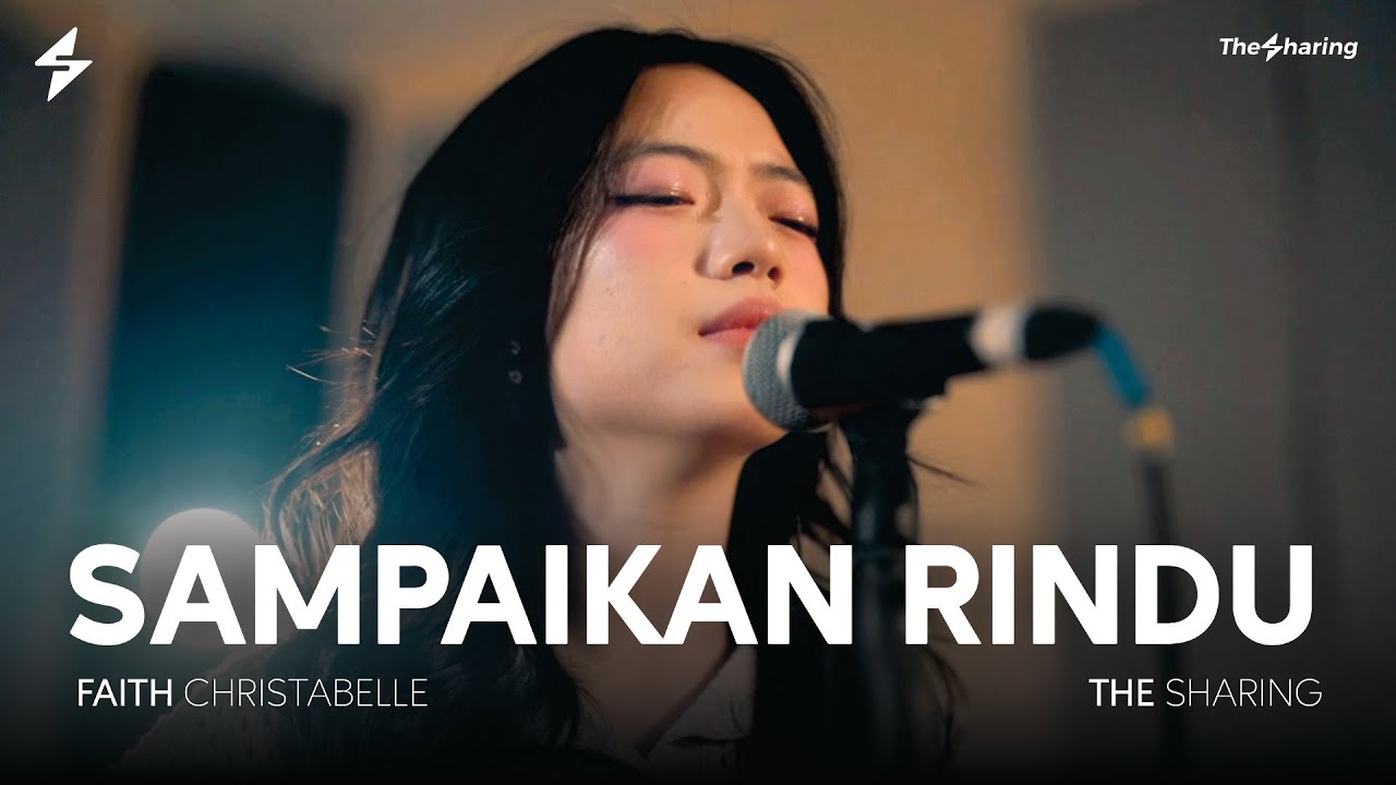 Faith & The Sharing - Sampaikan Rindu (Cover) | Live Session