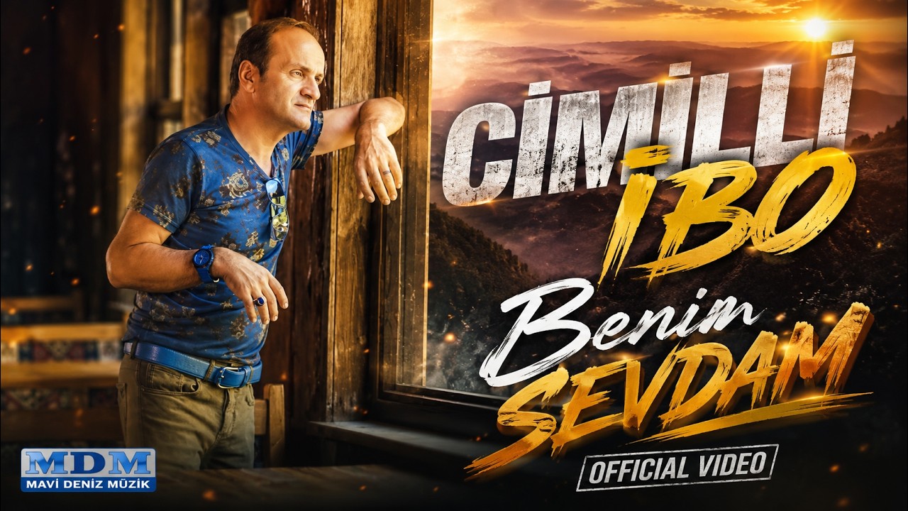 Cimilli İbo - ''Benim Sevdam'' |Karadeniz Müzikleri & Karadeniz Türküleri| Mavi Deniz Müzik