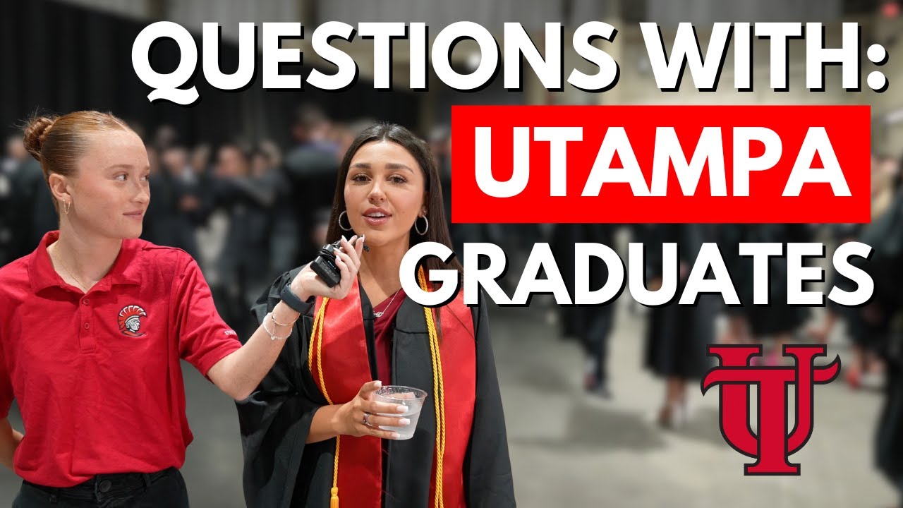 Questions for UTampa Graduates