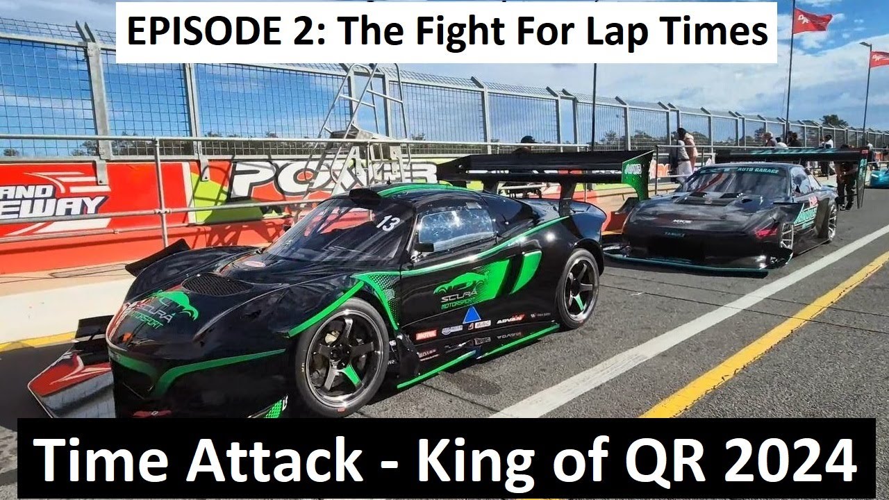 Official Time Attack - King of QR 2024 Part 2: The Fight For Lap Times