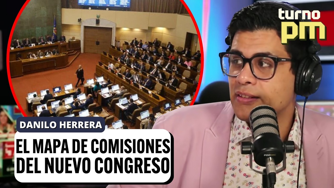 ¿Qué COMISIONES controla la DERECHA? Danilo Herrera EXPLICA el mapa del NUEVO congreso | #TURNOPM