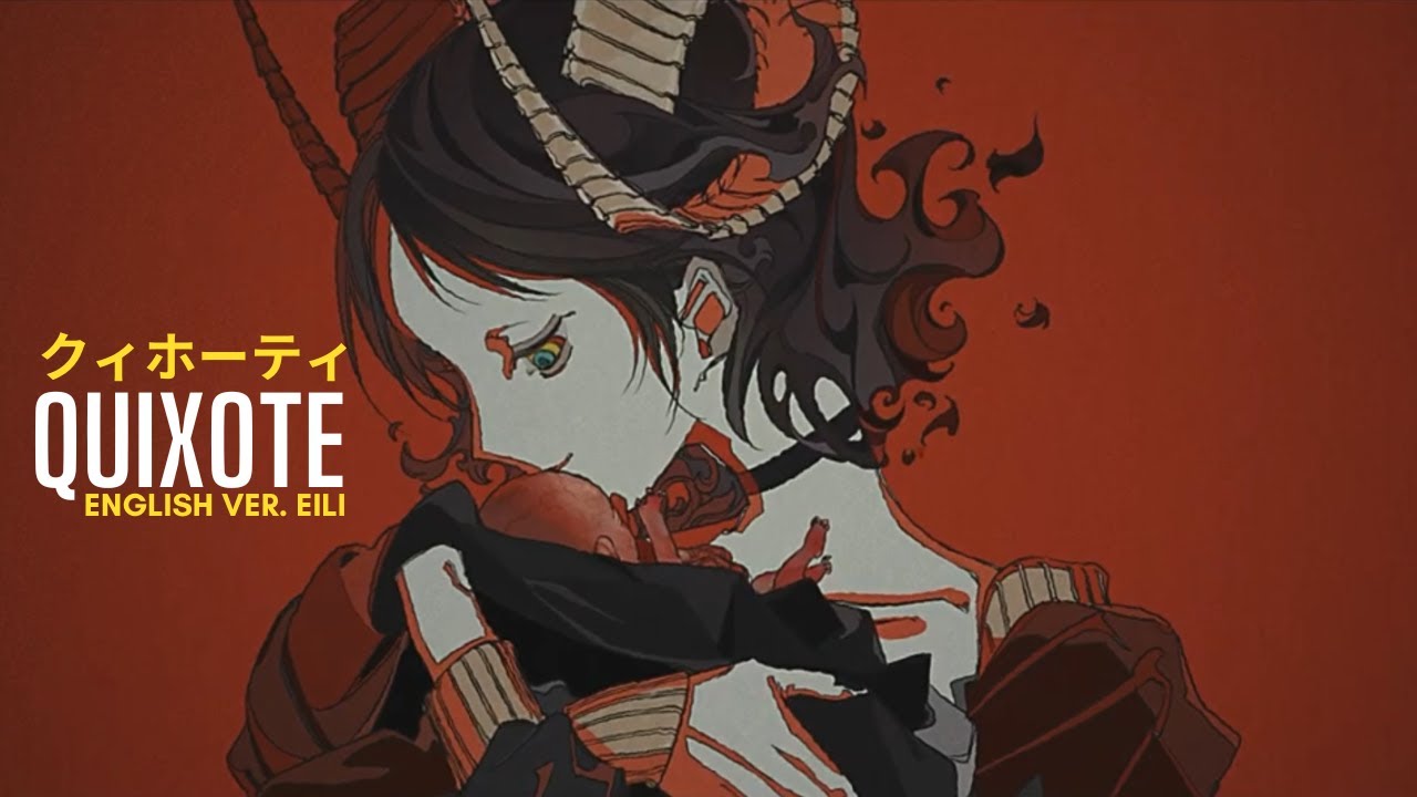 Quixote/クィホーティ(AHUB/エイハブ) English cover ver. eili