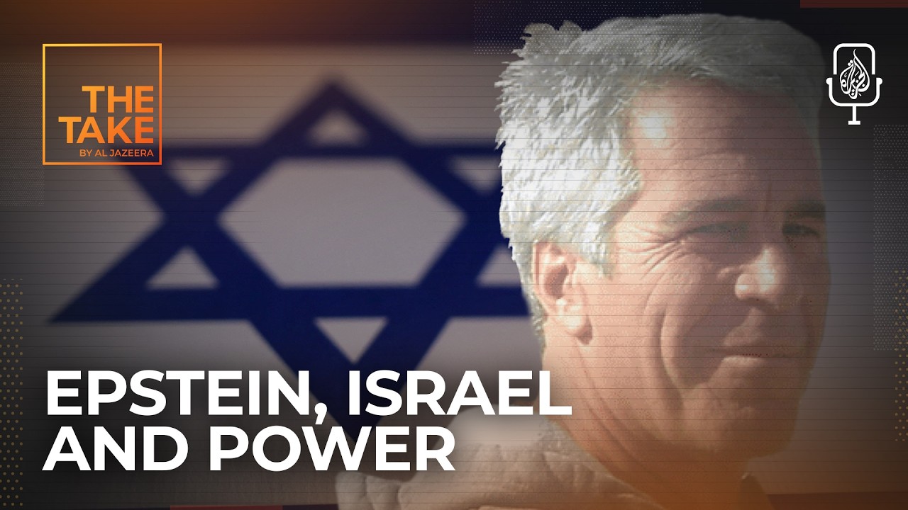 Jeffrey Epstein’s 'one single cause': Israel | The Take