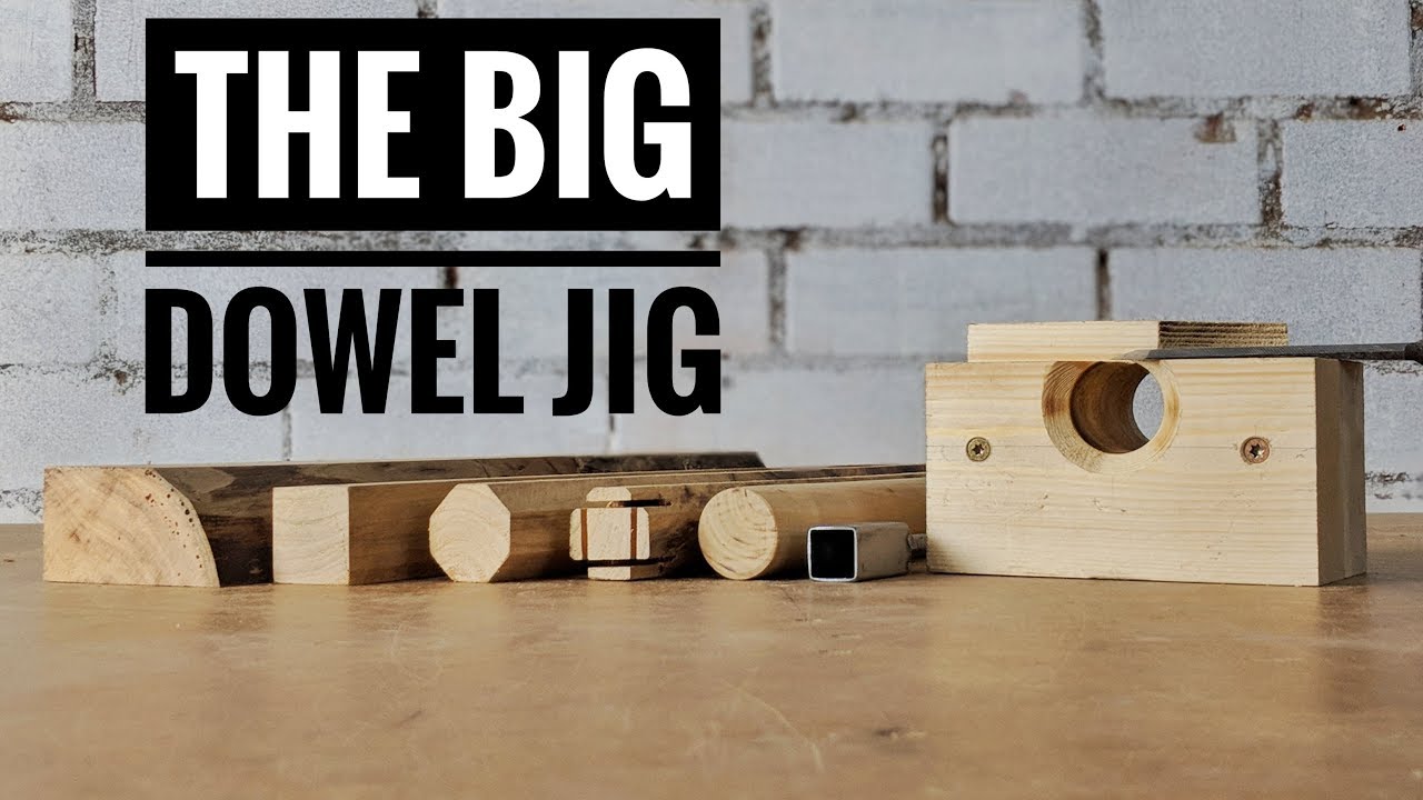 How to make a big dowel jig