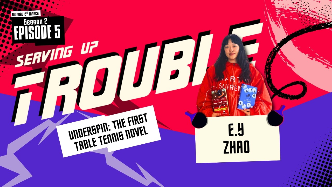 A Novel About Table Tennis! | E.Y. Zhao | Serving Up Trouble