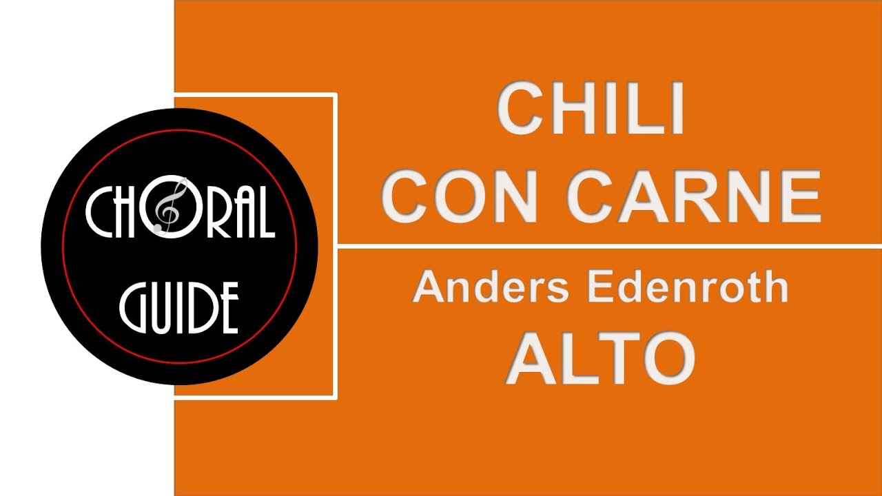 Chili Con Carne - ALTO | Anders Edenroth