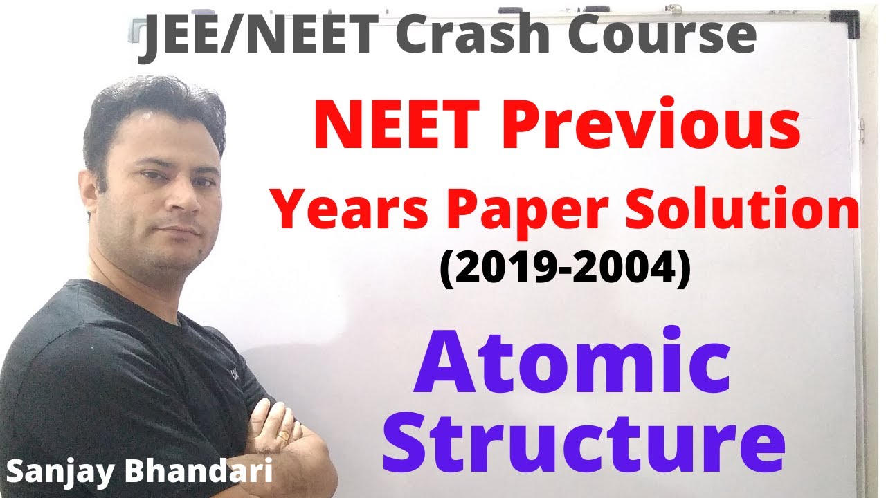 NEET Previous Years Paper Solution | Structure of Atom | NEET Preparation