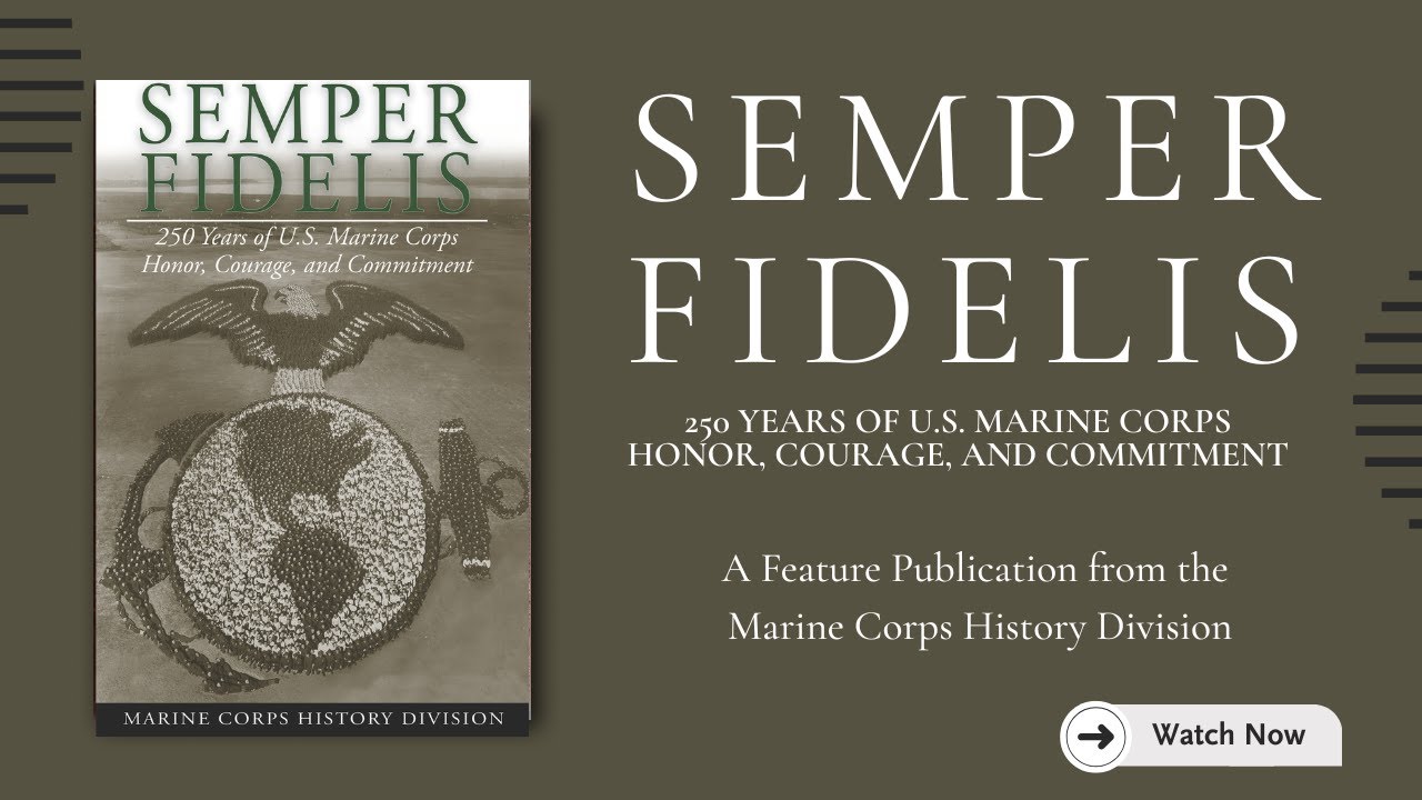 250 Years of the Marine Corps, from the Marine Corps History Division