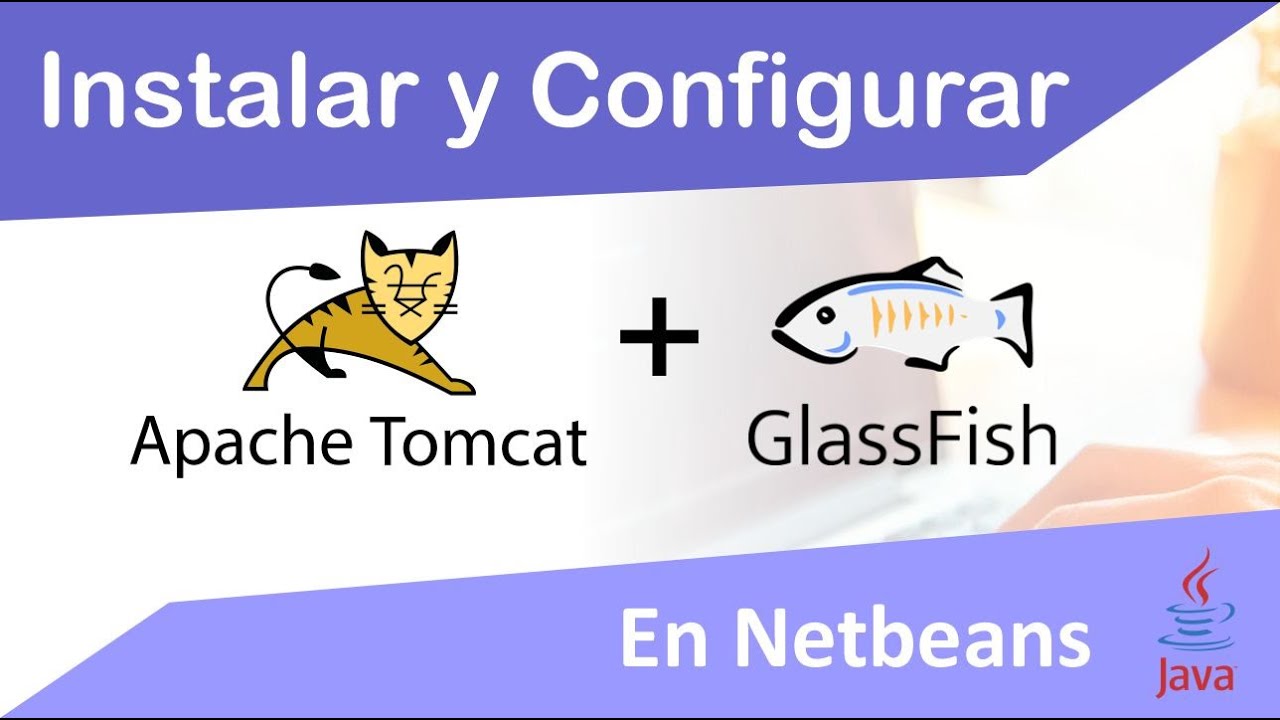 Configurar Tomcat y GlassFish Server en Apache NetBeans