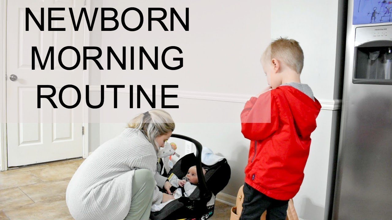 NEWBORN MORNING ROUTINE 2019 | SAHM OF TWO | MORNING MOTIVATION