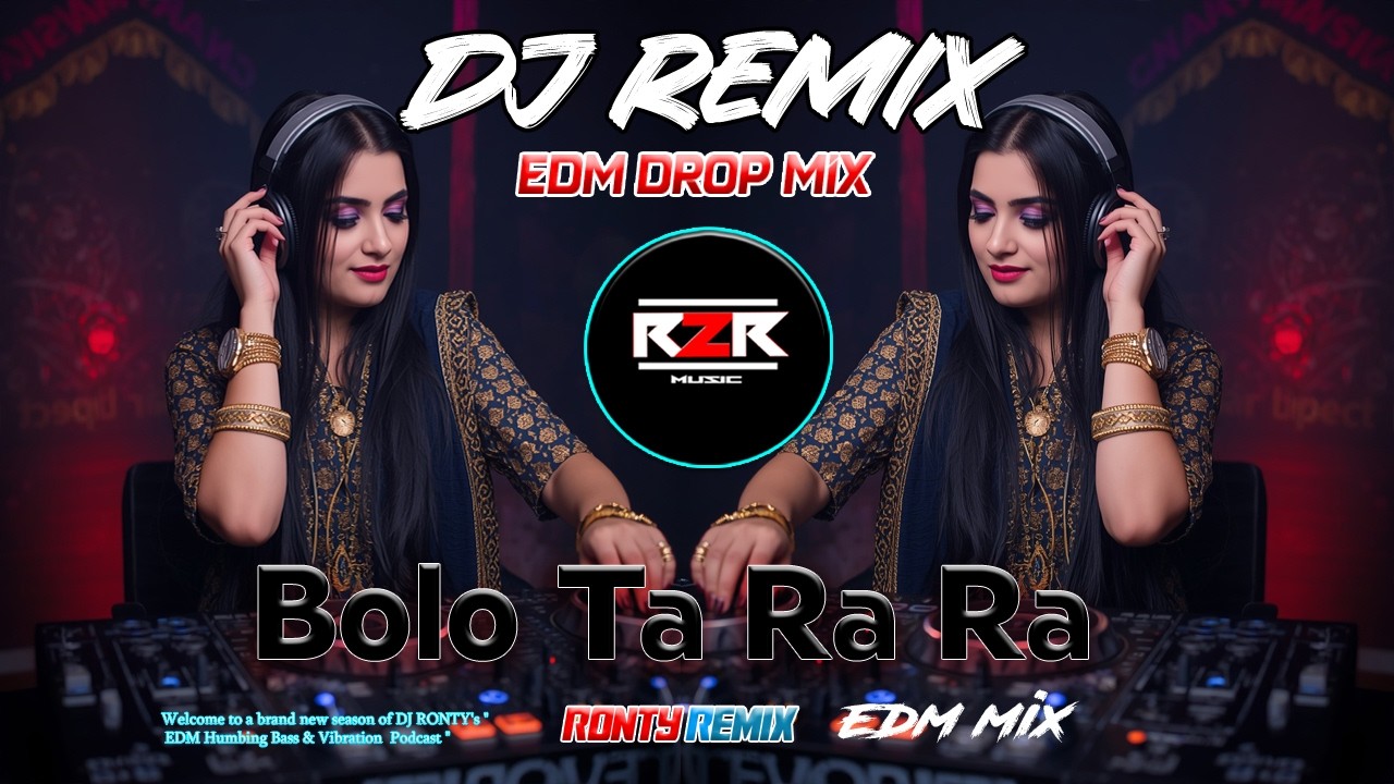Bolo Ta Ra Ra Dj Remix | EDM Mix 2026 | New DJ Remix Song | DJ R2R Music
