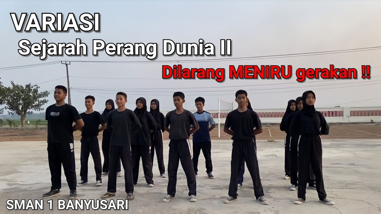 Meniru Bayar! VARIASI - PASKIBRA SMAN 1 BANYUSARI KARAWANG - Sejarah Perang Dunia 2 - ADOLF HITLER