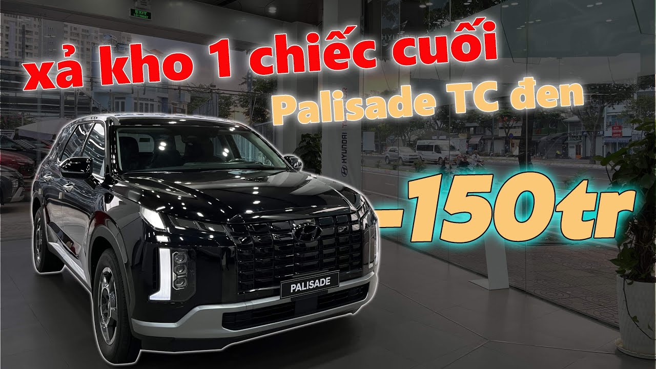 Xả kho giá siêu tốt Hyundai Palisade tiêu chuẩn đen
