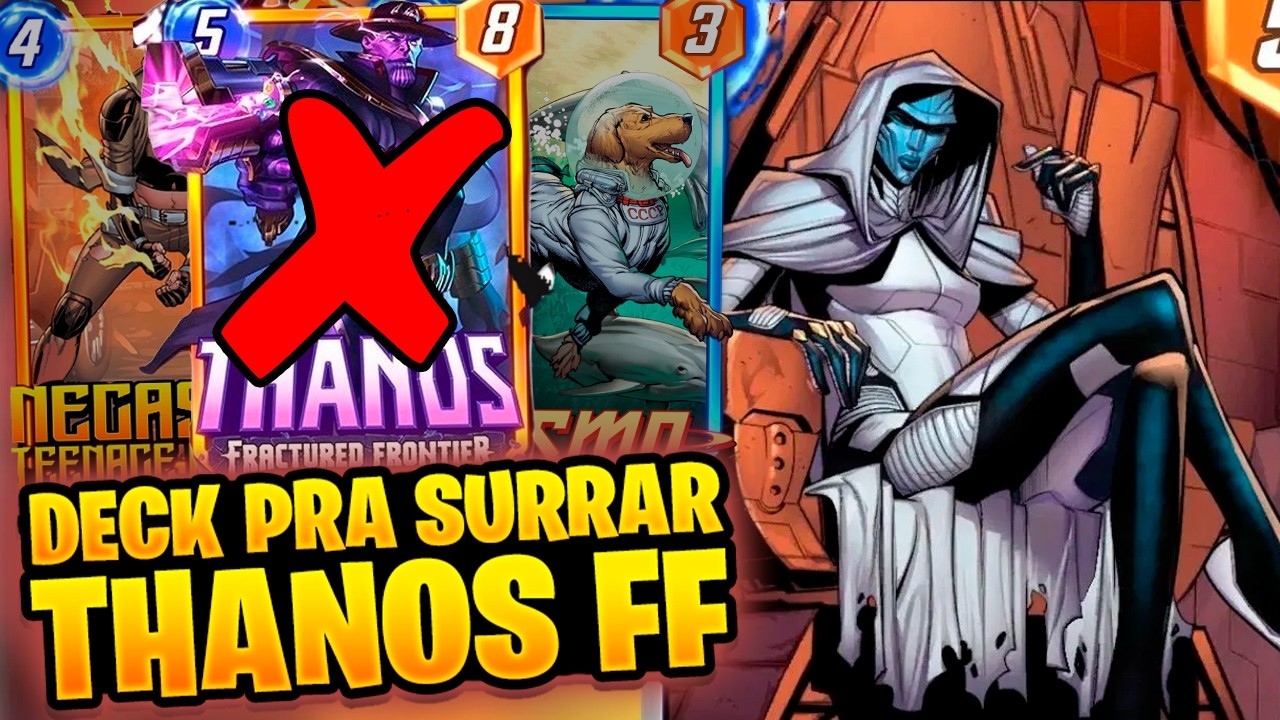 ESSE &Eacute; O DECK CONTROLE PARA BATER EM THANOS DA FRONTEIRA |Marvel Snap