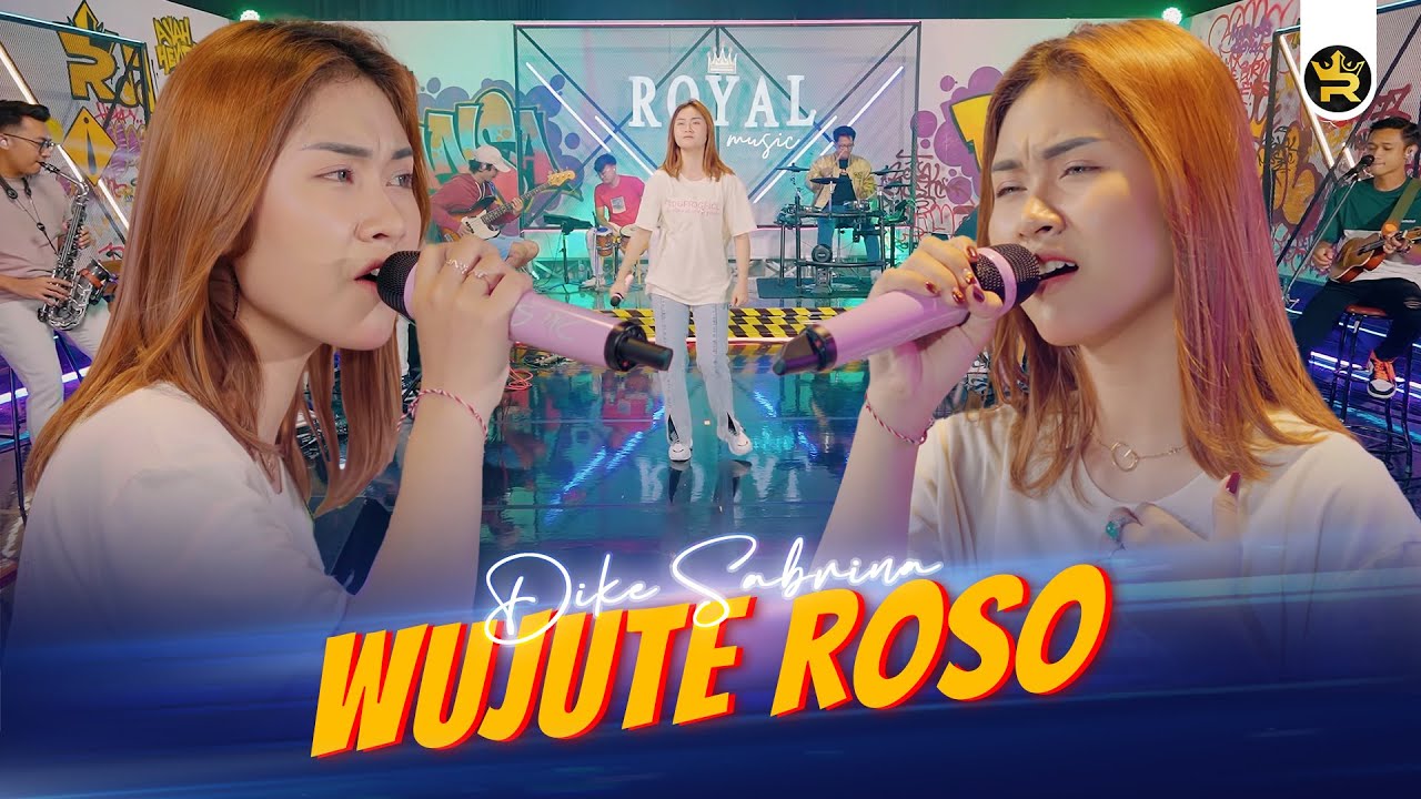 DIKE SABRINA - WUJUTE ROSO ( Official Live Video Royal Music )