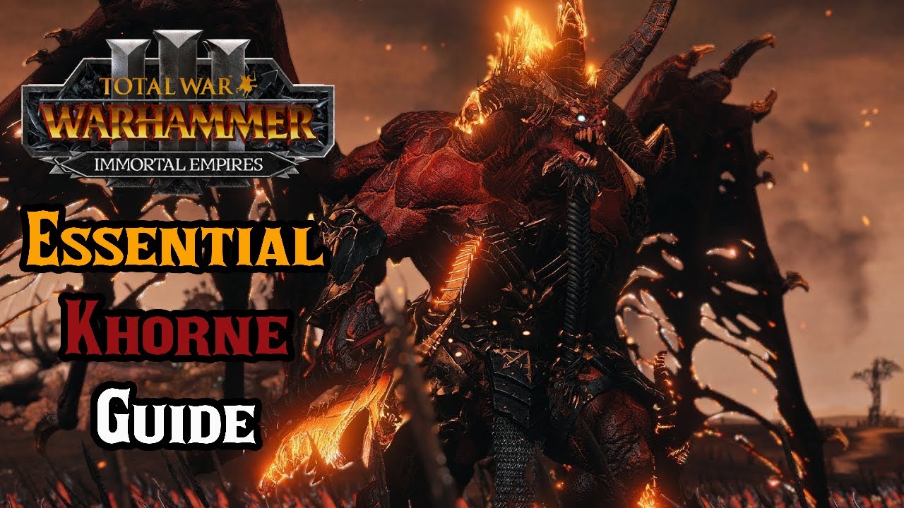 The Essential Guide to Khorne - Total War: Warhammer 3 Immortal Empires