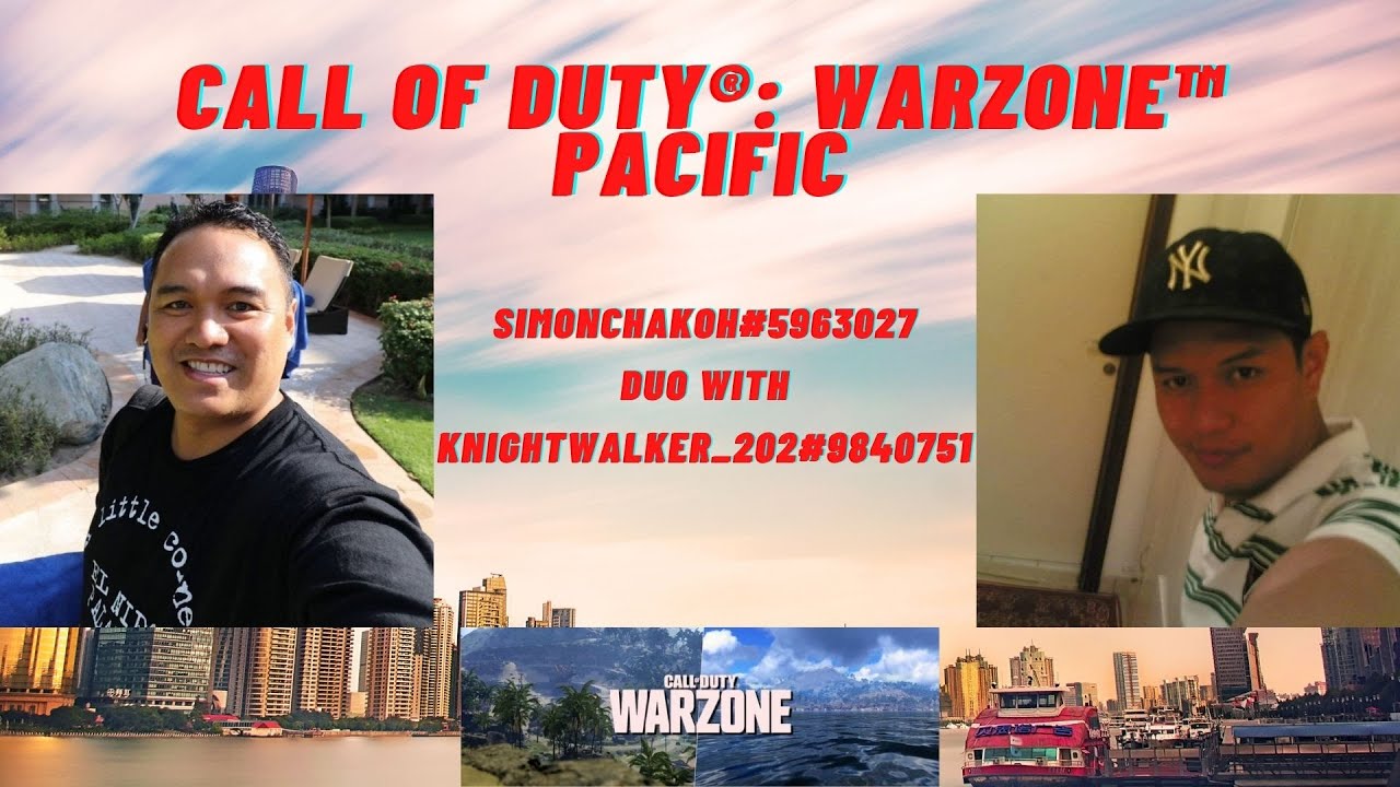 Call of Duty&reg;: Warzone&trade; Pacific  - Game 8 - simonchakoh#5963027 duo with knightwalker_202#9840751