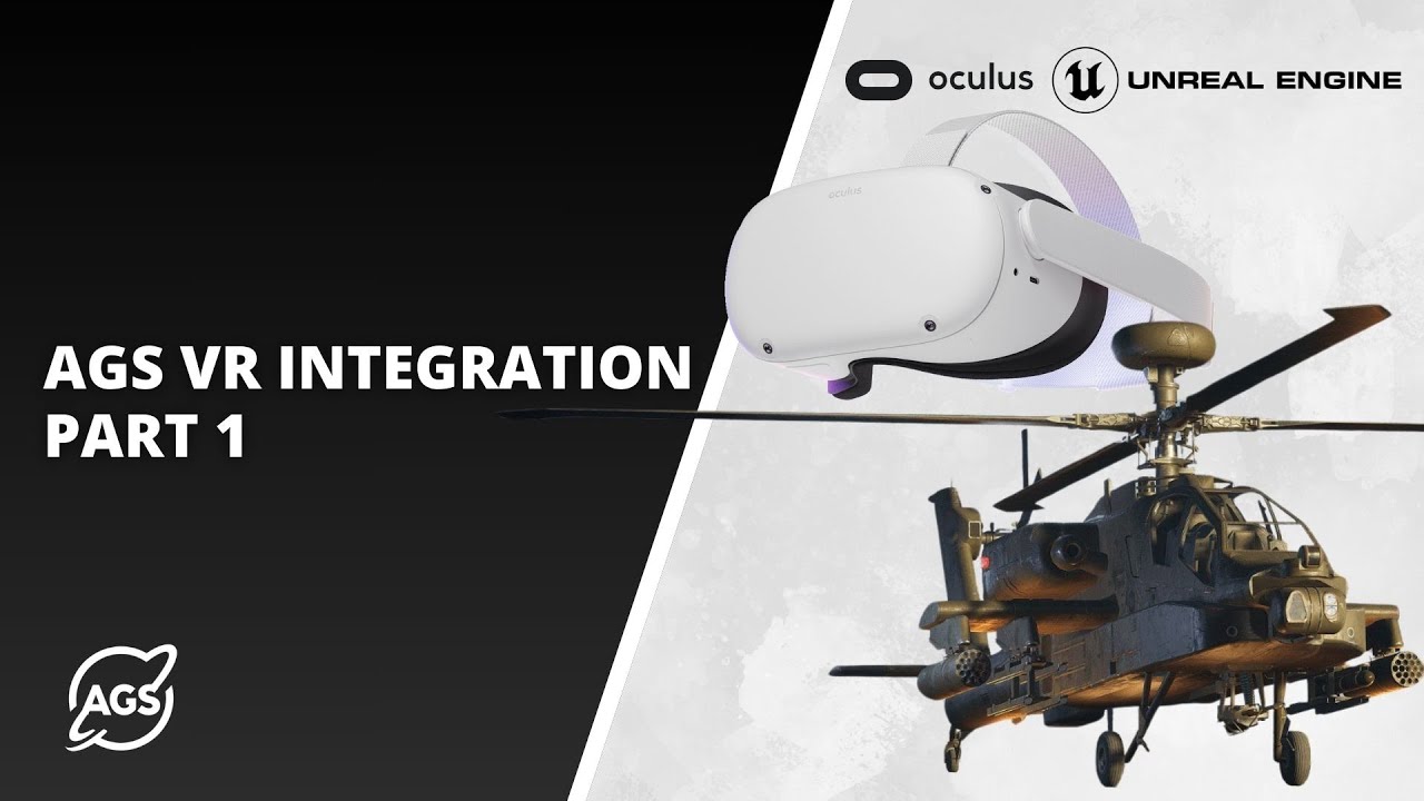 AGS VR Integration Part 1 UE5 DEV LOG