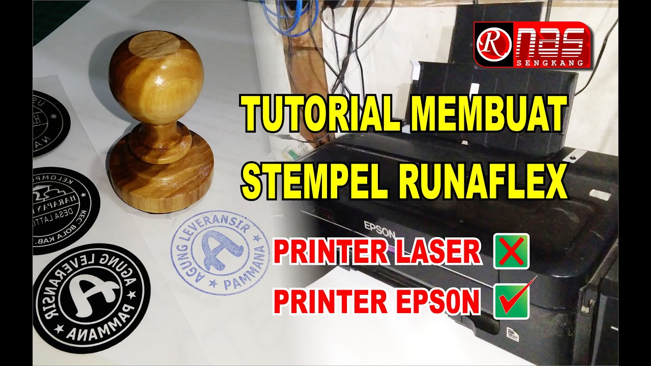TUTORIAL MEMBUAT STEMPEL RUNAFLEX   PRINT KLISE MENGGUNAKAN PRINTER EPSON TINTA ORI