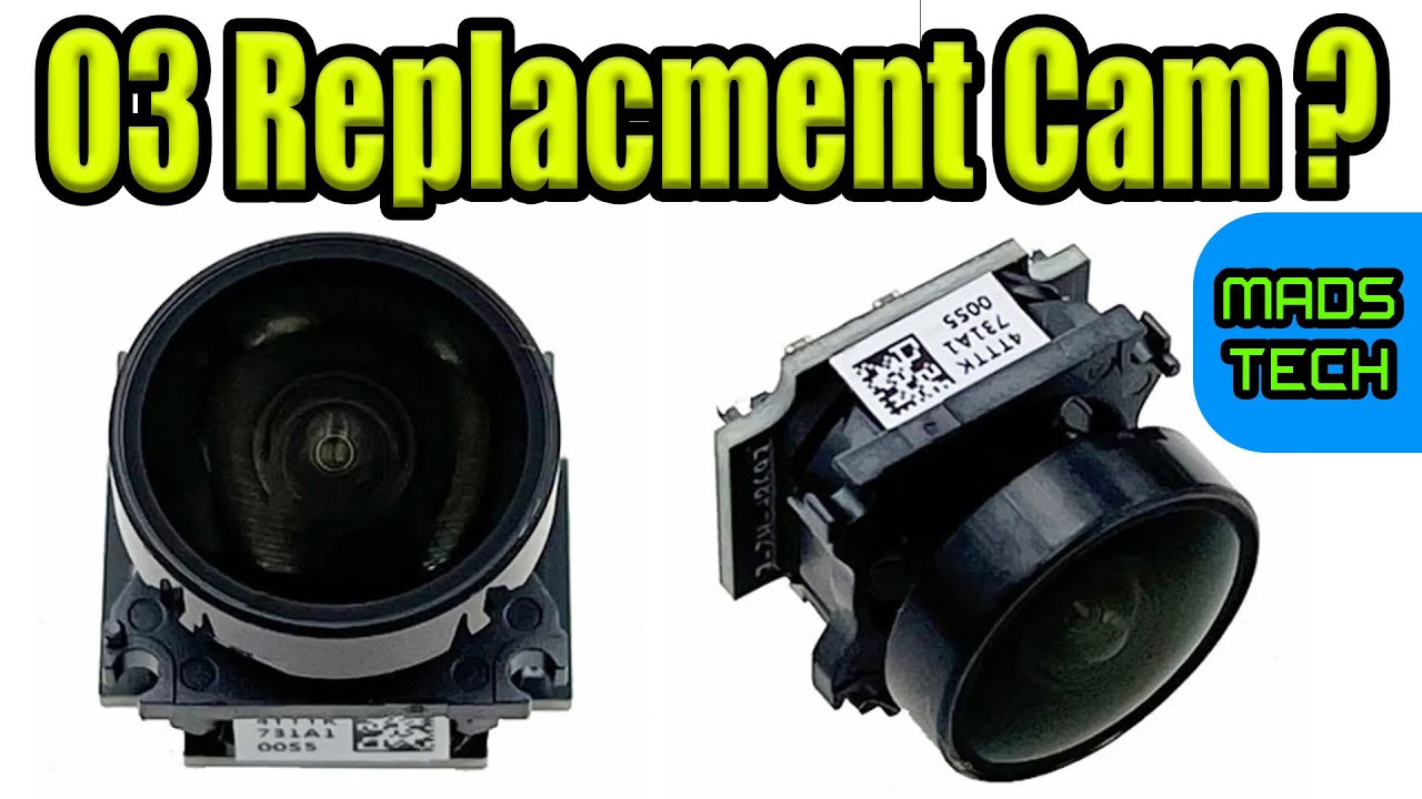 DJI O3 FPV Camera Replacement - Cheap Replacement Module Warning