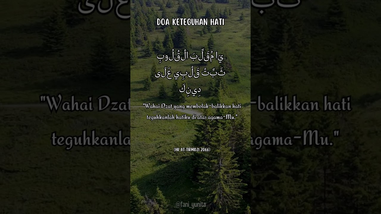 DOA KETEGUHAN HATI #doa #doaharian #doaharianmuslim #hati  #keteguhanhati