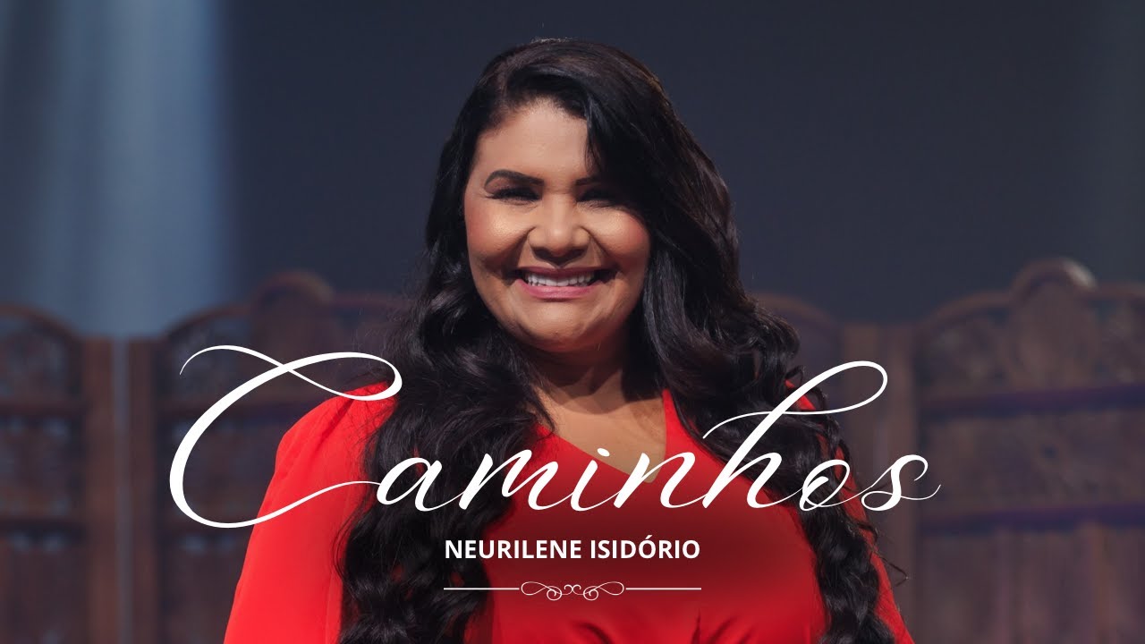 Caminhos - Neurilene Isidório (Cover)