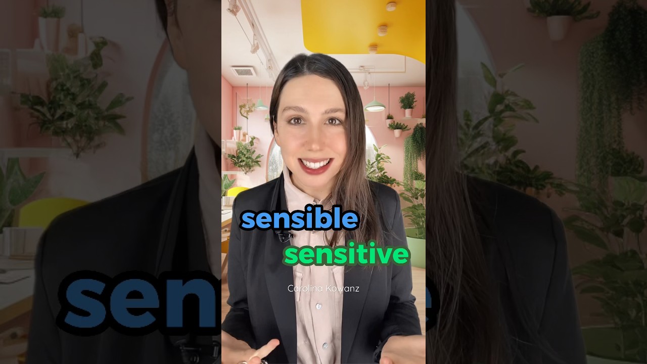 Sensitive vs sensible