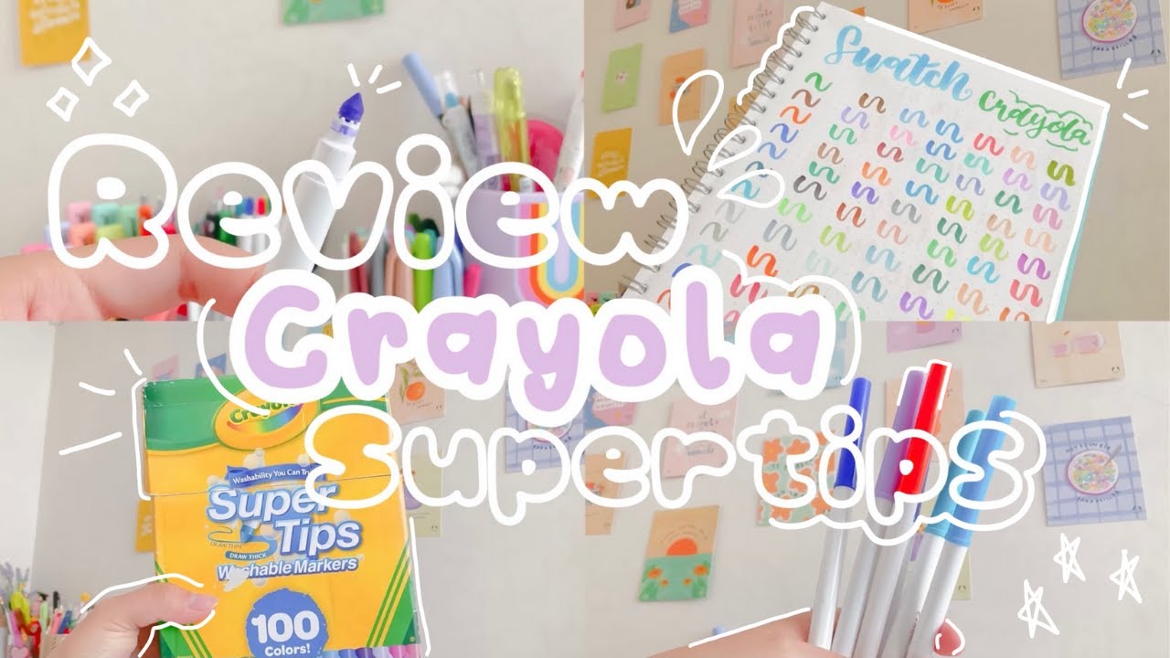Reseña Crayola Super Tips 100 ✨