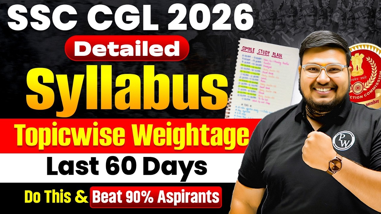 SSC CGL Syllabus 2026 | SSC CGL Detailed Syllabus | SSC CGL Last 60 Day Strategy | SSC Wallah