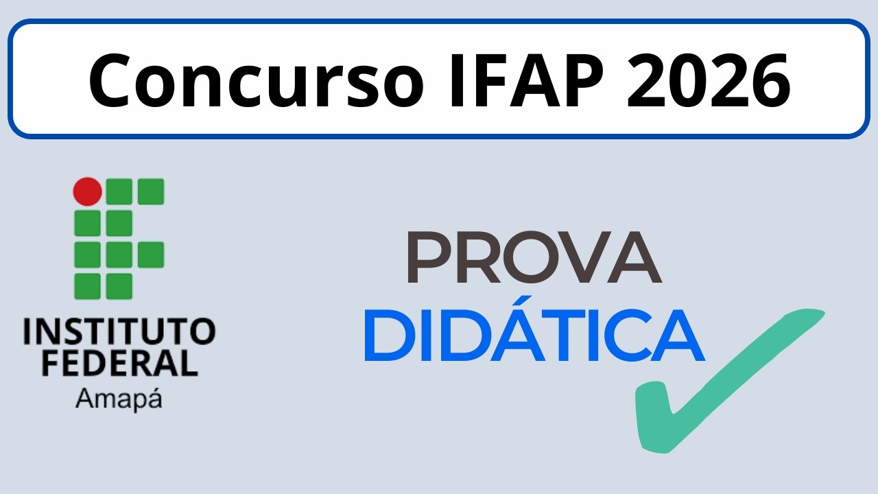 Concurso IFAP 2026 | Dicas para a Prova Didática