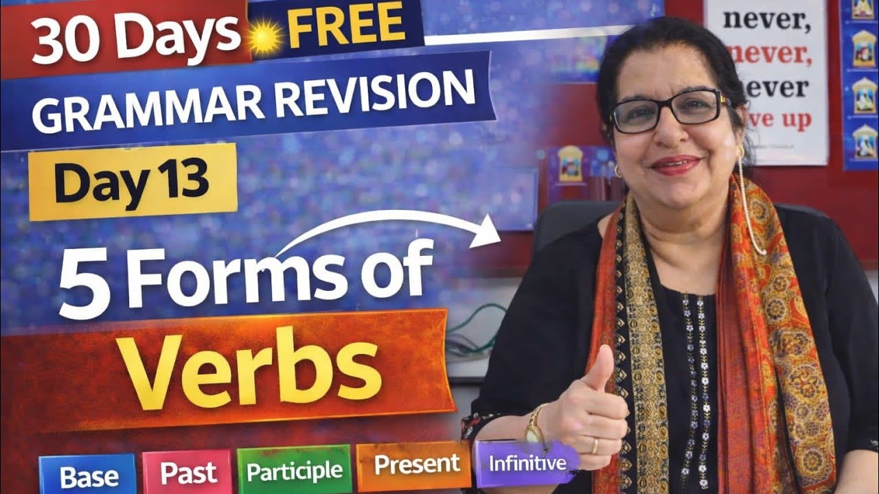 5 Forms of Verb 🤔 Welcome to Day 13 of our 30 Days FREE Grammar Revision Course! 🌟