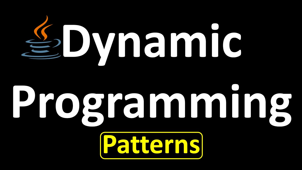 Dynamic Programming - Patterns