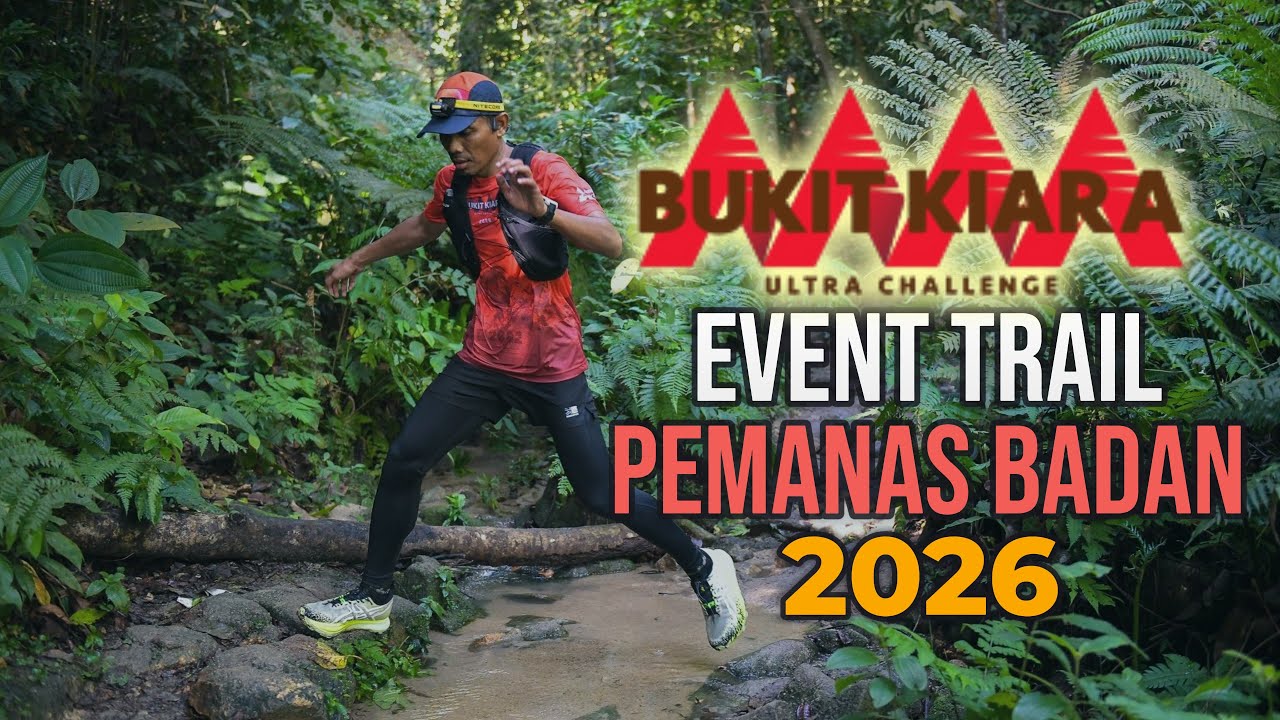 Bukit Kiara Ultra Challenge 2026 | Event Trail Pemanas Badan