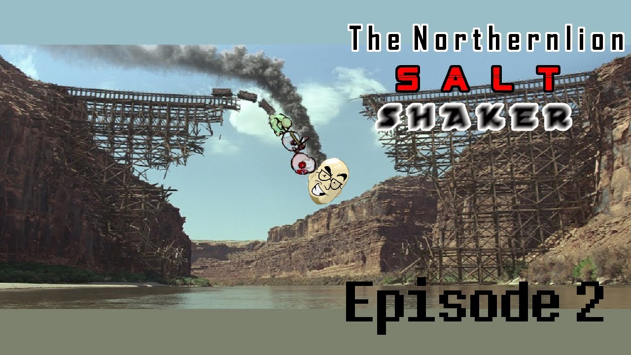 The Northernlion Salt Shaker | Episode 2 [Triple Kill]