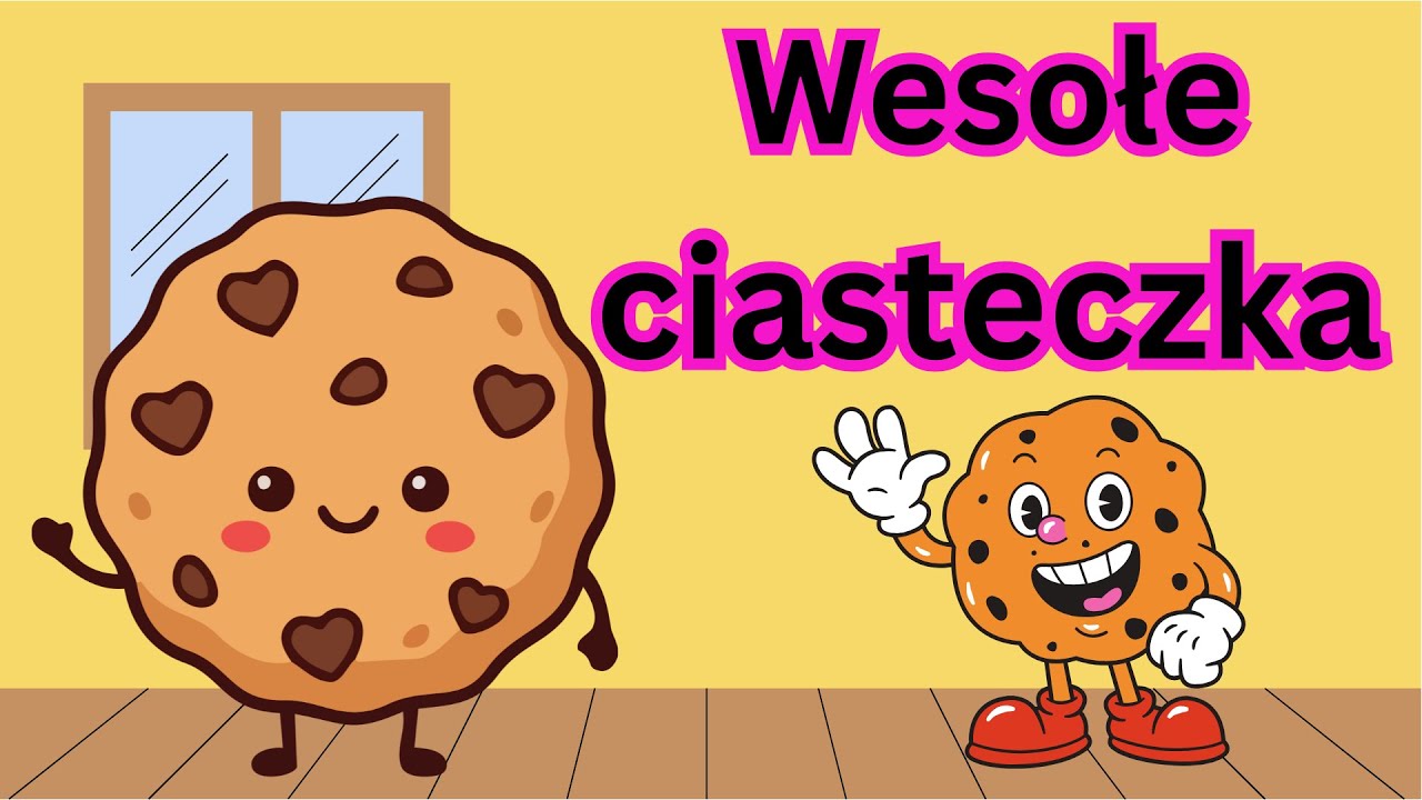 Wesołe ciasteczka 🍪 | Wesoła piosenka dla dzieci | Śpiewaj i baw się!