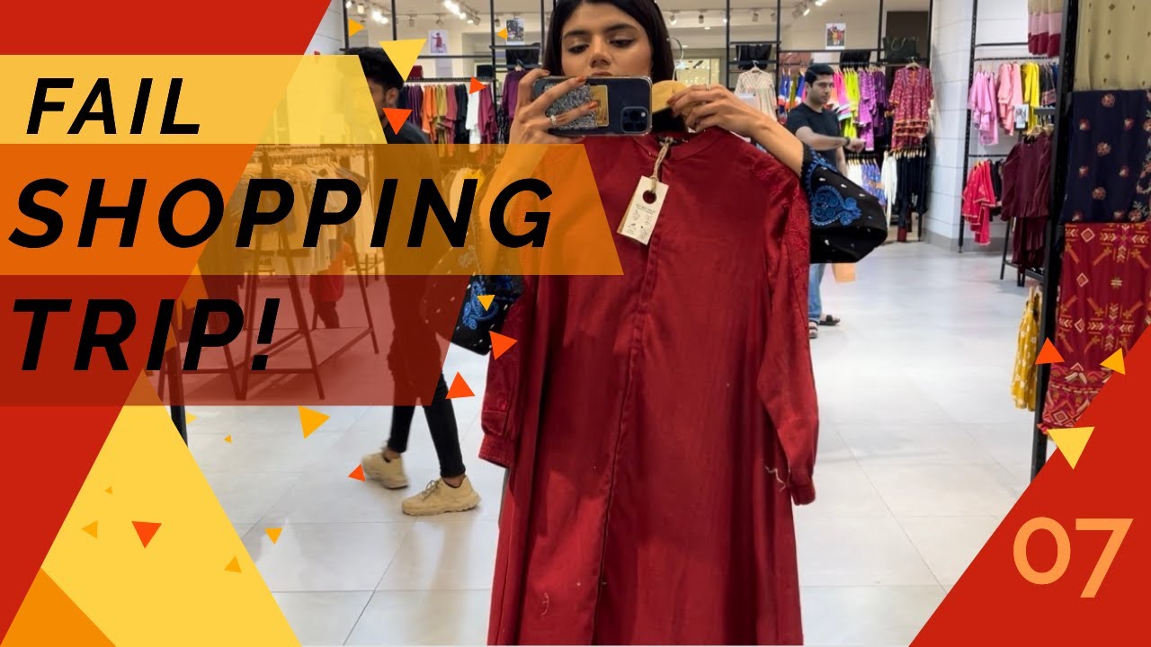 SHOPPING TRIP FAIL! - Pakistani brands need to step up! - Vlog 7