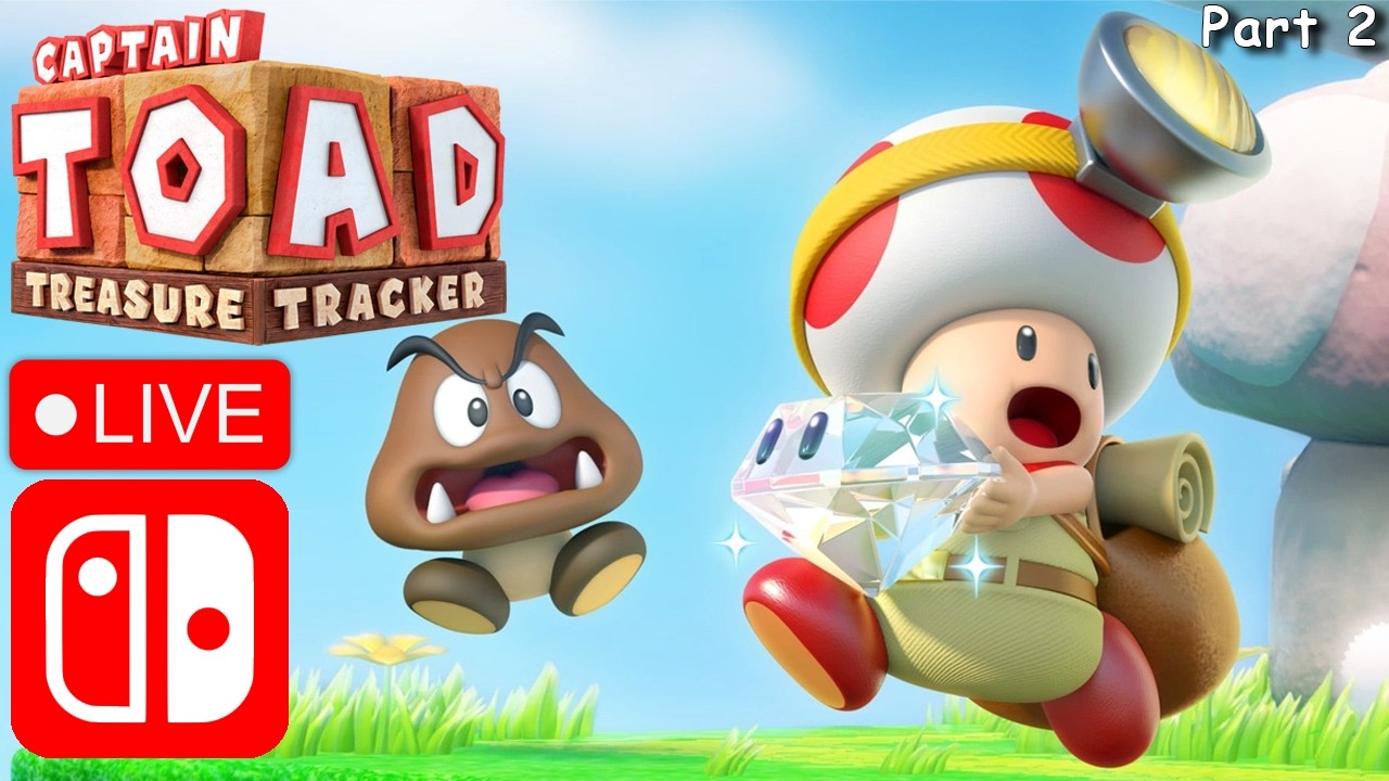 🔴LIVE 🔴🎮🔥 Captain Toad Treasure Tracker on Nintendo Switch 🔥🎮