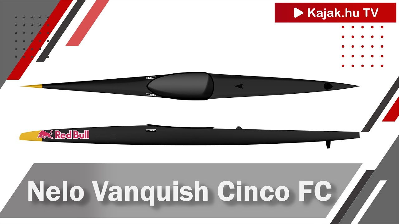 Nelo Vanquish Cinco FC Bemutató I Kajak.hu