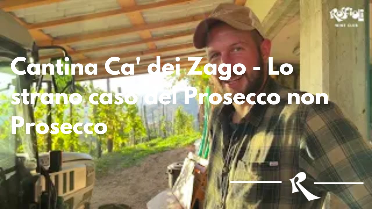 Cantina Ca' dei Zago: Lo strano caso del Prosecco non Prosecco