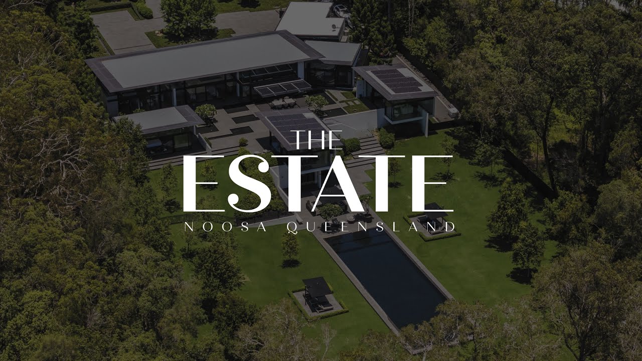 The Estate | Noosa Queensland | Property Feature Film
