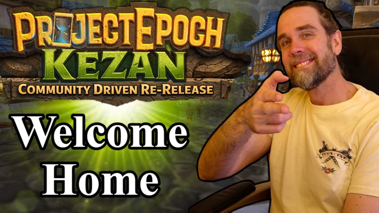 Welcome Home&hellip; Project Epoch Is Finally Back