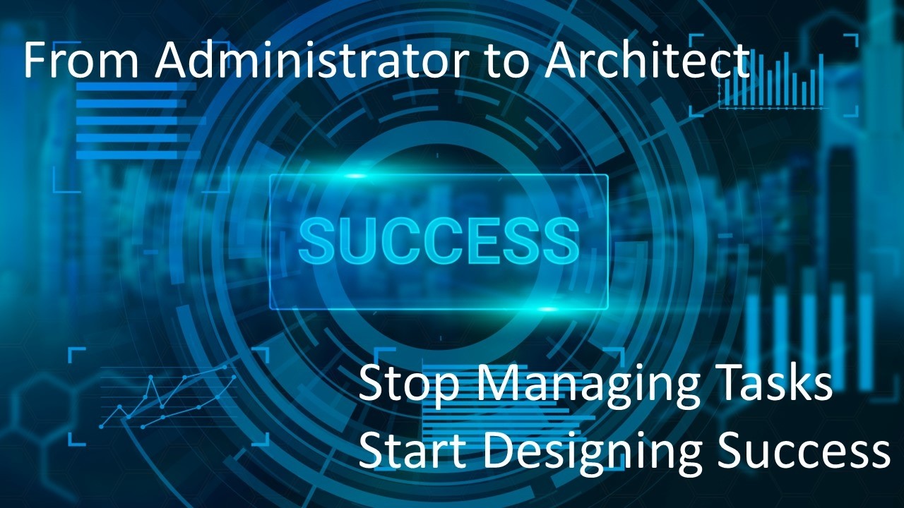 Leading the Human Centric Organisation – Part One: From Administrator to Architect