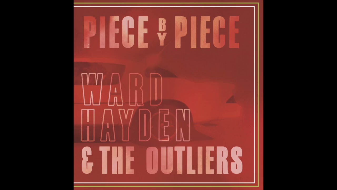 Ward Hayden & The Outliers - My Father's House