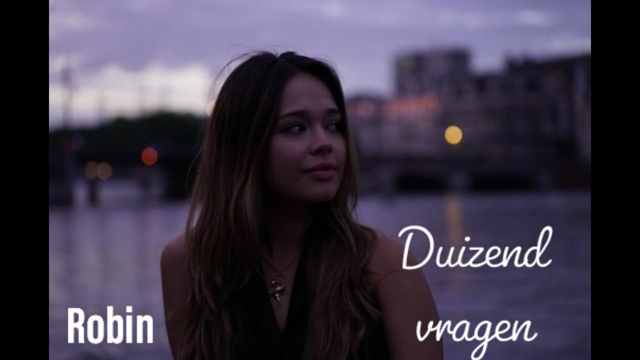 Robin - DUIZEND VRAGEN (officiële videoclip)