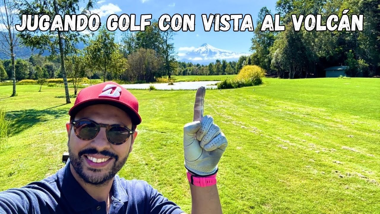 ¿Hay un campo de golf más lindo en Chile? Nevados de Villarrica