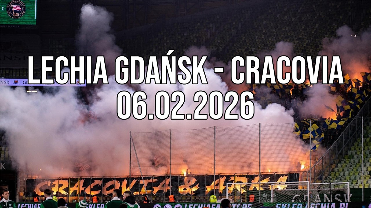RELACJA Z MECZU LECHIA GDAŃSK - CRACOVIA 06.02.2026