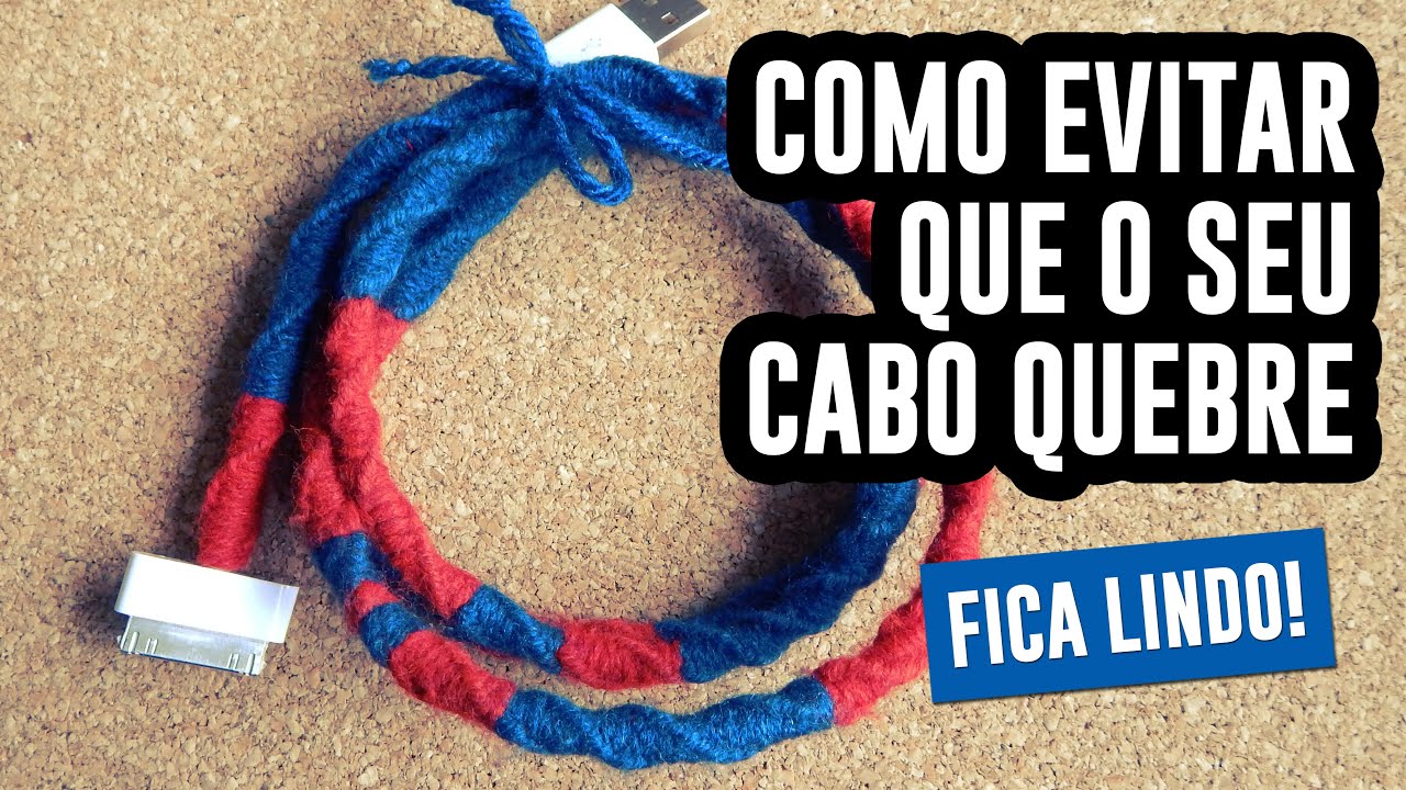 4 - Como proteger seu cabo de celular!