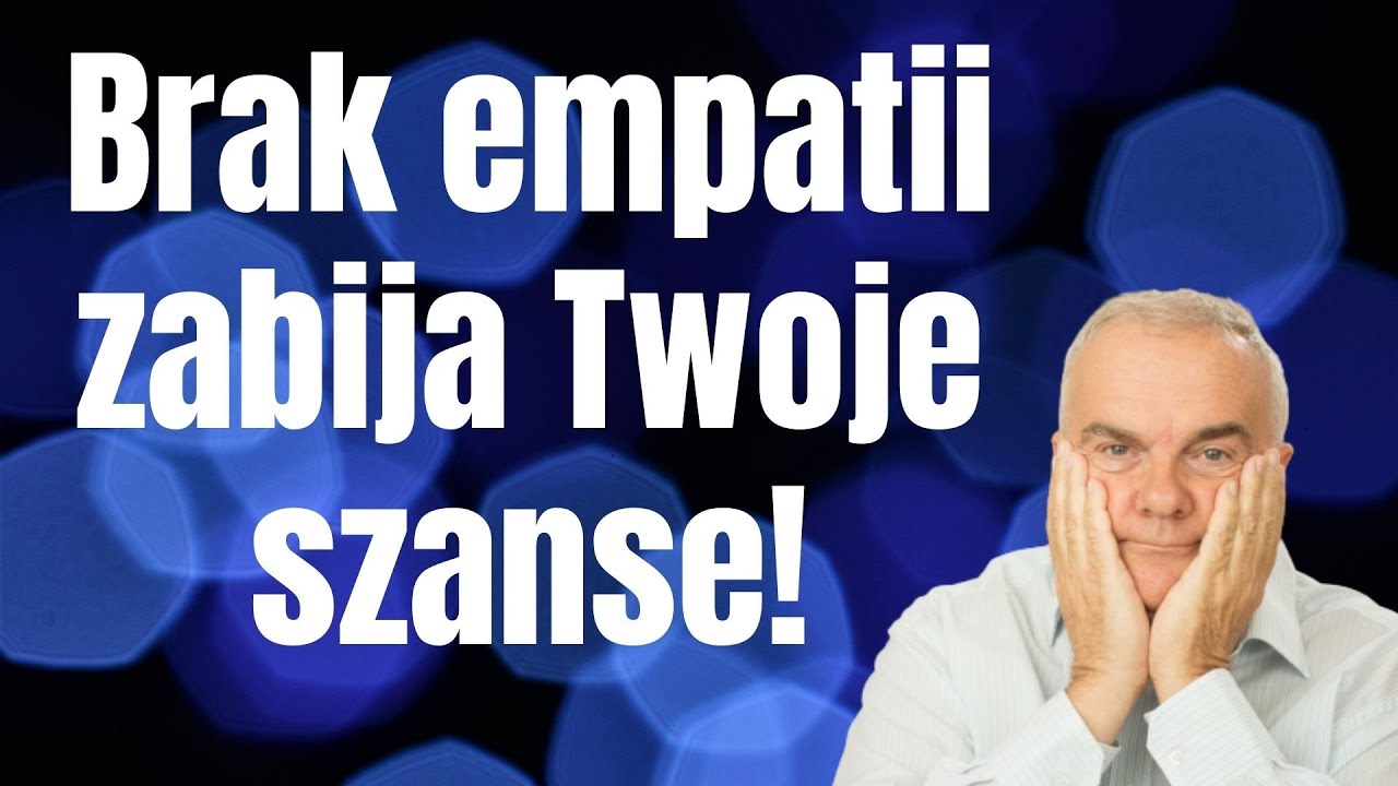Brak empatii i życzliwości zmniejsza szanse w życiu -  Życie pełne życia cz.21