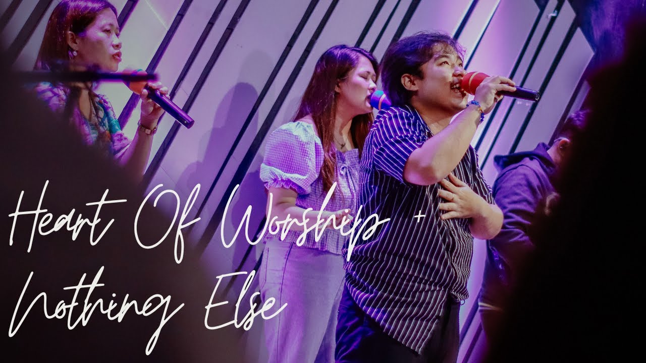 Heart Of Worship + Nothing Else | Light Church